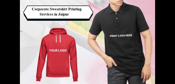 Corporate Sweatshirt Printing Services in Jaipur